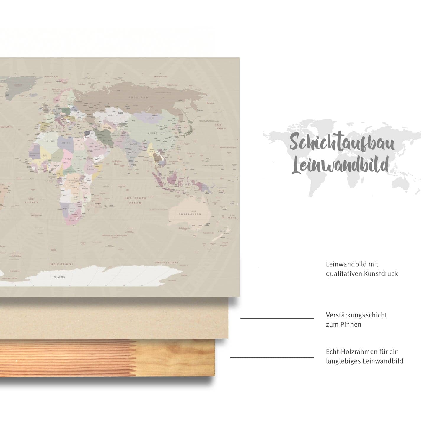 Deine Weltkarte Cappuccino besteht aus echter Baumwoll-Leinwand mit einer verstärkten Schicht zum Pinnen und einem Echtholz-Keilrahmen
